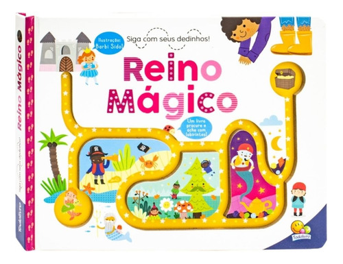 Livro Siga Com Seus Dedinhos: Reino Mágico, Montessori Interativo E Sensorial - Desenvolve Coordenação Motora E Visual - Capa Dura - Todolivro