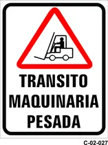 Comprar Cartel Chapa Maquinaria Pesada 30x20 Cm Señaletica C-02-027