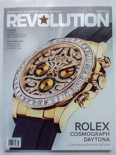 Revista Revolution Mx - Rolex- Revista De Relojes #46