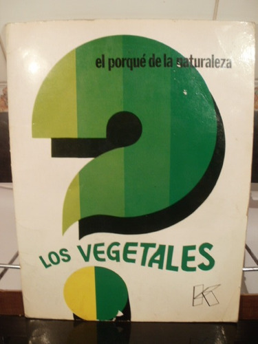 Los Vegetales El Porque De La Naturaleza Karten X Caballito