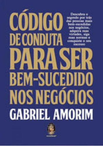 Código De Conduta Para Ser Bem-sucedido Nos Negócios