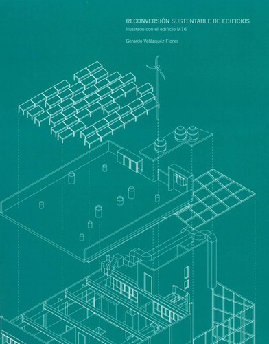 Reconversión Sustentable De Edificios