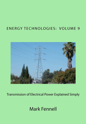 Libro: Transmission Of Electrical Power Explained Simply: