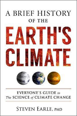 Libro A Brief History Of The Earth's Climate : Everyone's...