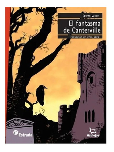 El Fantasma De Canterville, Oscar Wilde. Editorial Estrada