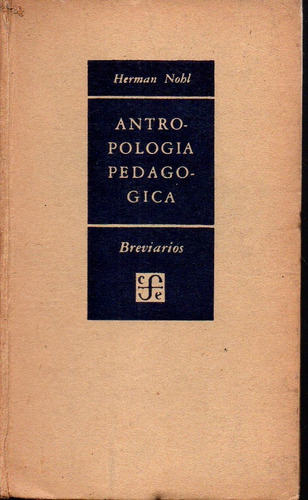 Antropologia Pedagogica Brevarios Herman Nohl 