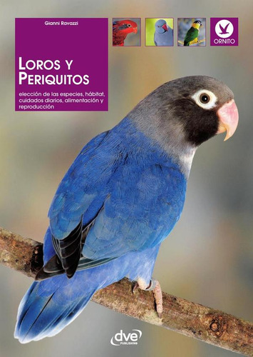 Loros Y Periquitos, De Gianni Ravazzi