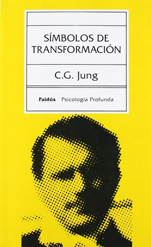 Símbolos De Transformación - Carl G. Jung