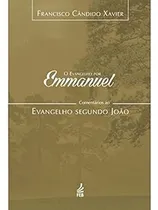 Comprar Evangelho Por Emmanuel - Segundo João - No Plástico De Francisco Candido Xavier Pela Feb (2019)