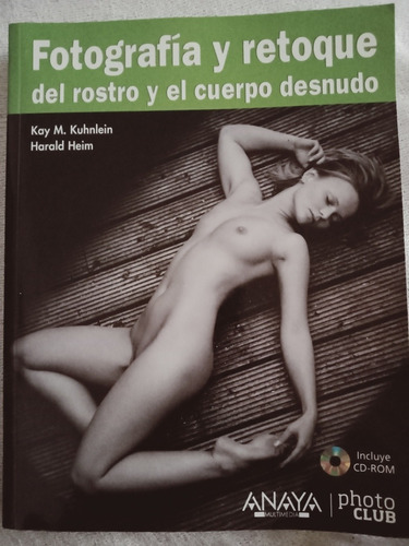 Libro Fotografia Y Retoque Del Rostro Y El Cuerpo Desnudo