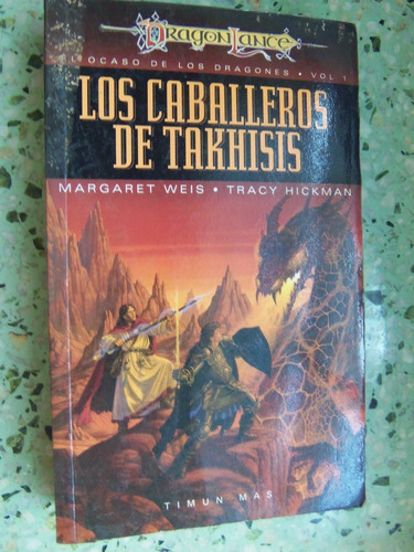 Caballeros De Takhisis Weiss Hickman Dragonlance Timun Mas