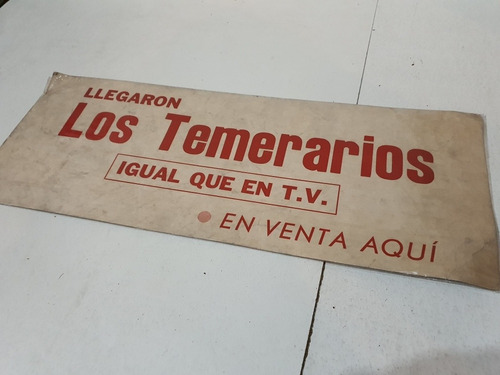 Antiguo Juguete Publicidad Los Temerarios En Cartulina