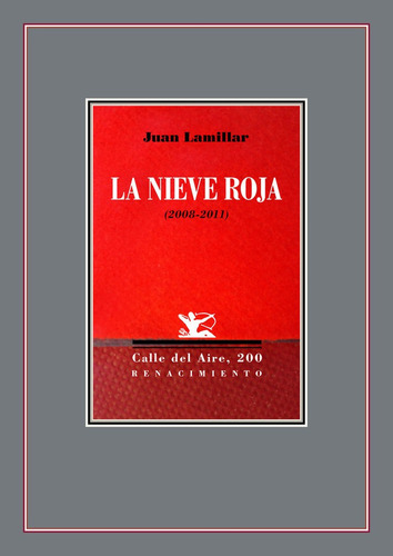 La Nieve Roja, De Lamillar, Juan. Editorial Libreria Y Editorial Renacimiento S.a, Tapa Blanda En Español