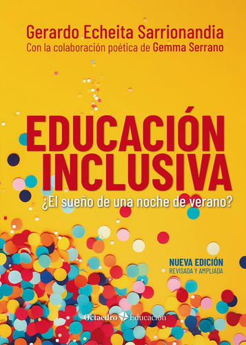 Educación Inclusiva: El Sueño De Una Noche De Verano