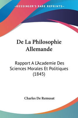 Libro De La Philosophie Allemande: Rapport A L'academie D...