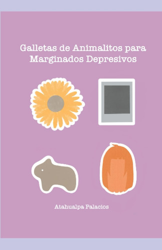 Libro: Galletas Animalitos Marginados Depresivos (spa