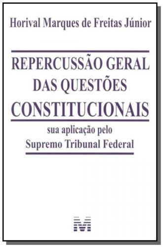 Repercussão Geral Das Questões Constitucionais, De Horival Marques De Freitas Junior. Editora Malheiros Editores, Capa Mole Em Português, 2015