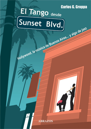 El Tango Desde Sunset Blvd.