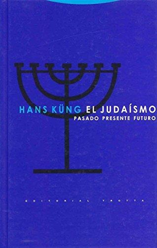 El Judaismo - Pasado Presente Futuro Td, Hans Küng, Trotta