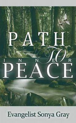 Libro Path To Inner Peace - Sonya Gray