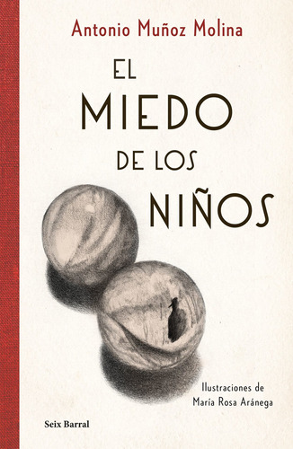 El Miedo De Los Niños - Muñoz Molina, Antonio -(t.dura) - *