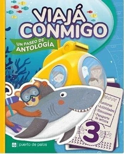 Viajá Conmigo 3 - Un Paseo De Antología - Puerto De Palos