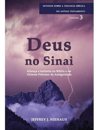 Deus No Sinai - Editora Shedd