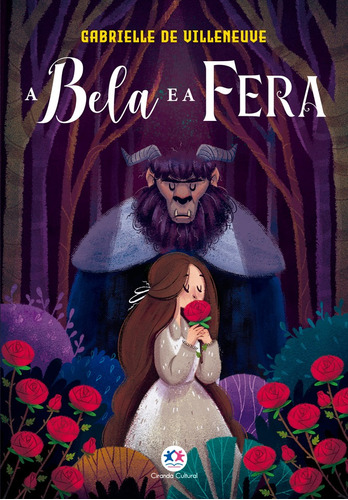 A Bela e a Fera, de de Villeneuve, Gabrielle. Ciranda Cultural Editora E Distribuidora Ltda., capa mole em português, 2020