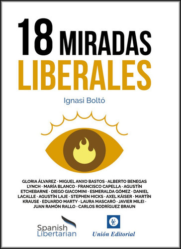 18 Miradas Liberales, De Bolto Alario, Ignasi. Union Editorial, Tapa Blanda En Español