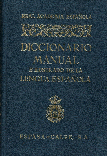 Diccionario Manual E Ilustrado De La Lengua Española 2da Ed