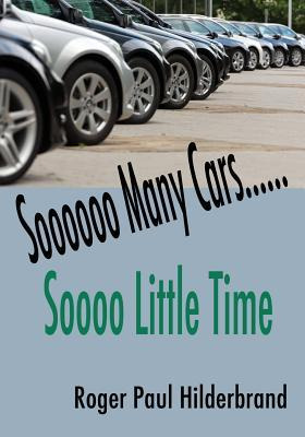 Libro So Many Cars...................so Little Time - Rog...
