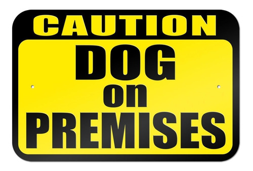 Precaucion Perro Local 9  X 6  Metal Sign