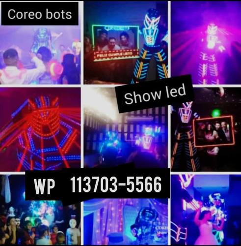 Show De Robot Led Para Eventos, Fiestas, Animacion