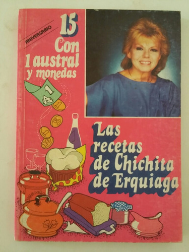 Las Recetas De Chichita De Erquiaga. No. 15.