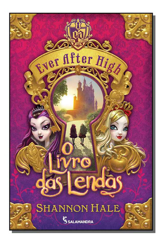 Ever After High - O Livro Das Lendas