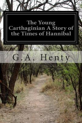 Libro The Young Carthaginian A Story Of The Times Of Hann...