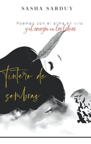 Tintero De Sombras: Poemas De Amor Y Dolor -poesia Portatil-