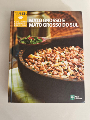 Livro, Claudia Cozinha Regional Brasileira, Mato Grosso E Mato Grosso Do Sul, Vol.14