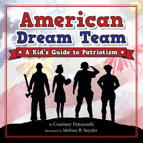 Libro: American Dream Team: A Kidøs Guide To Ch