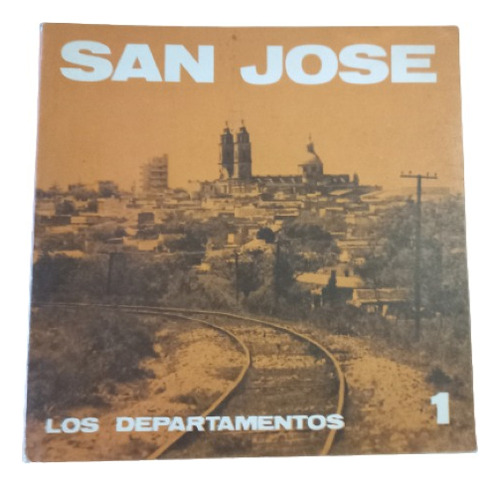 Los Departamentos. San José 