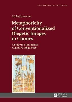 Metaphoricity Of Conventionalized Diegetic Images In Comi...