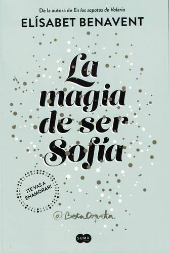 Magia De Ser Sofia, La