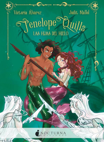 Libro: Penelope Quills: Las Hijas Del Hielo. Álvarez, Victor