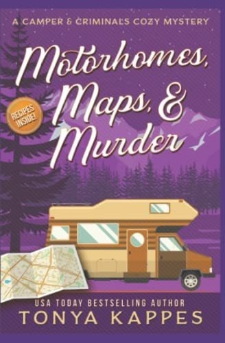 Motorhomes Maps And Murder (a Camper And Criminals