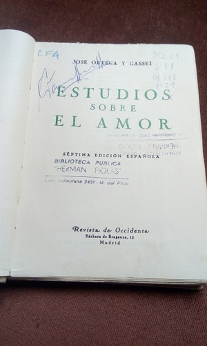 Estudios Sobre El Amor. José Ortega Y Gasset