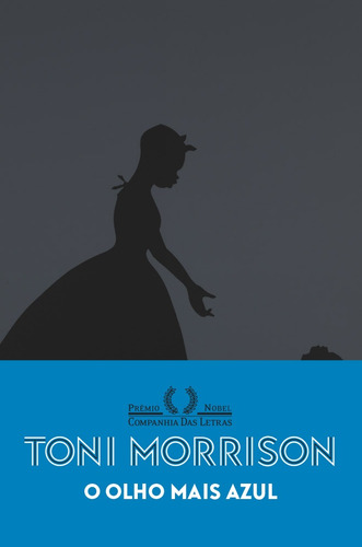 O olho mais azul (Nova edição), de Morrison, Toni. Editora Schwarcz SA, capa mole em português, 2019