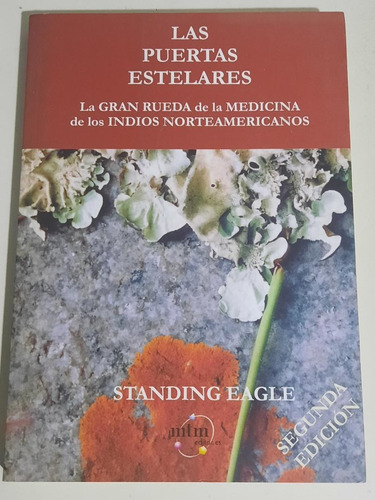 Las Puertas Estelares                 Standing Eagle