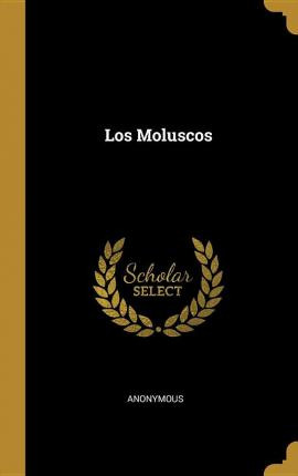 Libro Los Moluscos - Anonymous