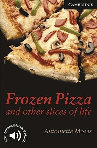 Frozen Pizza And Other Slices Of Life   Cer 6