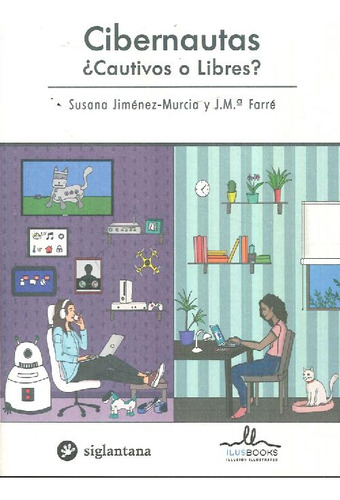 Libro Cibernautas De Susana  Jiménez, Murcia Y J.ma.  Farré